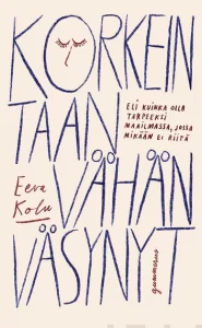 Korkeintaan vähän väsynyt