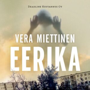 Eerika, Vera Miettinen